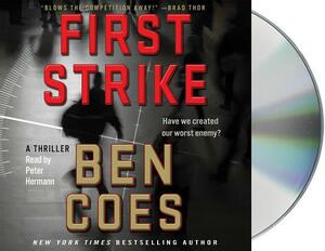 First Strike: A Thriller by Ben Coes