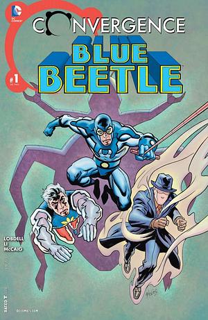 Convergence: Blue Beetle (2015) #1 by Scott Lobdell