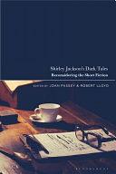Shirley Jackson's Dark Tales: Reconsidering the Short Fiction by Robert Lloyd, Joan Passey