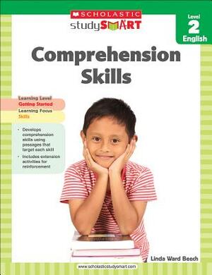 Comprehension Skills, Level 2 by Scholastic, Inc, Linda Beech