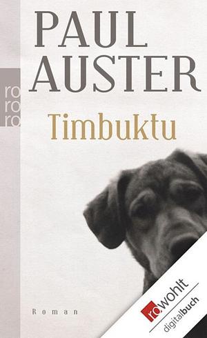 Timbuktu by Paul Auster