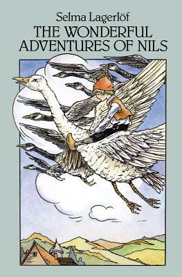 The Wonderful Adventures of Nils by Selma Lagerlof