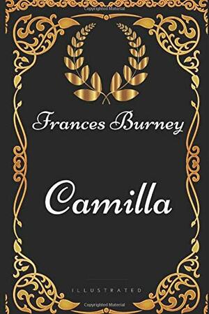 Camilla: By Frances Burney - Illustrated by Frances Burney