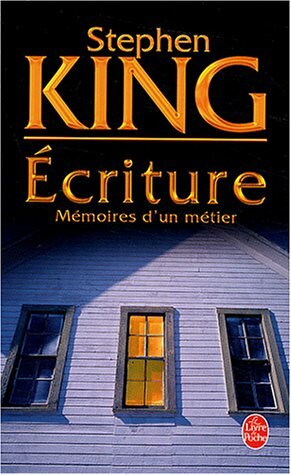 Écriture: Mémoires d'un métier by Stephen King