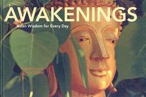 Awakenings: Asian Wisdom for Every Day by Olivier Föllmi, Danielle Föllmi