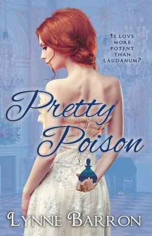 Pretty Poison by Lynne Barron