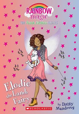 Elodie the Lamb Fairy (The Baby Farm Animal Fairies #2) by Daisy Meadows