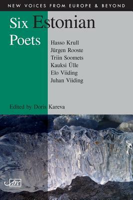 Six Estonian Poets by Juhan Viiding