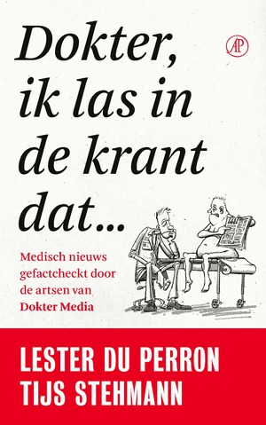 Dokter, ik las in de krant dat... by Tijs Stehmann, Lester Du Perron