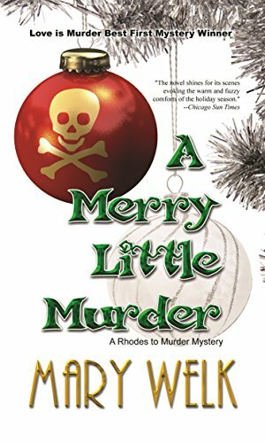 A Merry Little Murder by Mary Welk