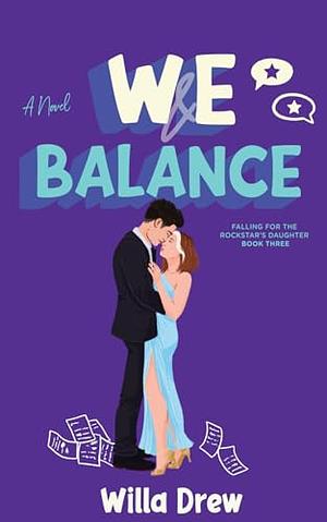 WE Balance  by Willa Drew