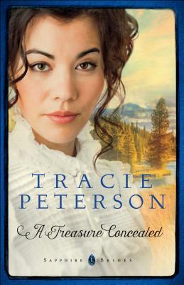 A Treasure Concealed by Tracie Peterson