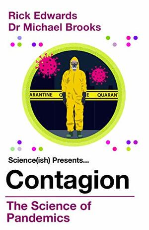 Contagion: The Science of Pandemics by Rick Edwards
