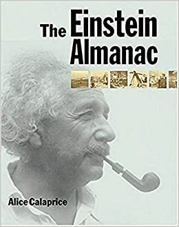 The Einstein Almanac by Alice Calaprice
