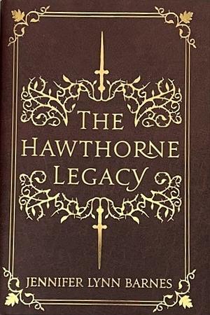 The Hawthorne Legacy by Jennifer Lynn Barnes