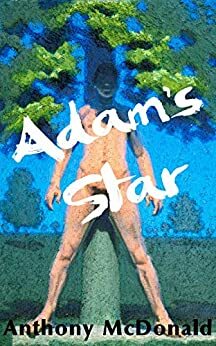 Adam's Star by Anthony McDonald
