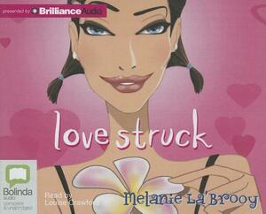 Love Struck by Melanie La'Brooy