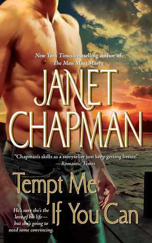 Tempt Me If You Can by Janet Chapman