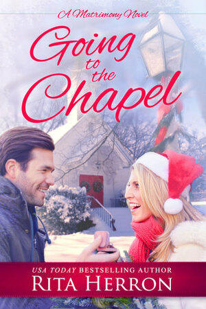 Going to the Chapel by Rita Herron