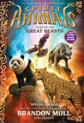 Tales of the Great Beasts by Brandon Mull, Nick Eliopulos, Billy Merrell