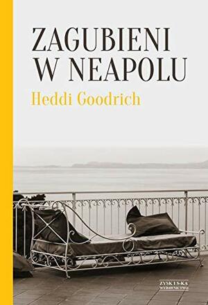 Zagubieni w Neapolu by Heddi Goodrich