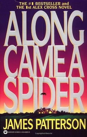 Along Came a Spider by James Patterson