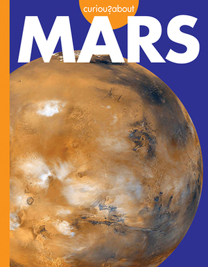 Curious about Mars by Rachel Grack