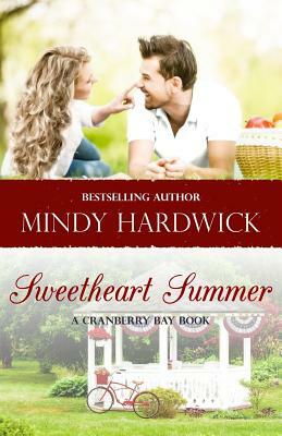 Sweetheart Summer by Mindy Hardwick