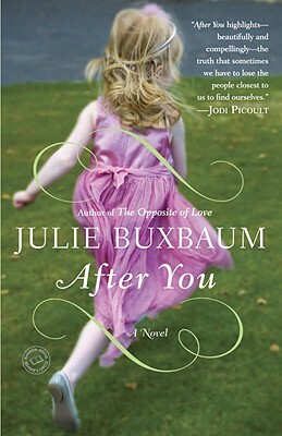 After You by Julie Buxbaum
