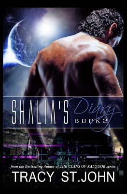 Shalia's Diary Book 2 by Tracy St. John