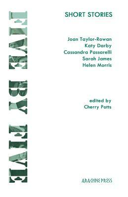 Five by Five: Short Stories by Joan Taylor-Rowan, Katy Darby
