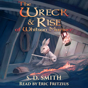 The Wreck & Rise of Whitson Mariner by S.D. Smith, Zach Franzen