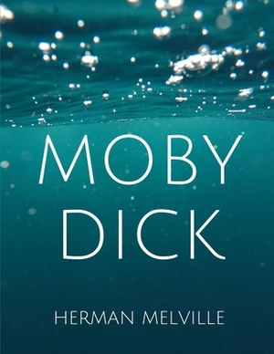 Moby Dick by Herman Melville