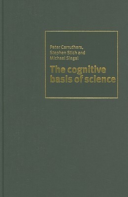 The Cognitive Basis of Science by 