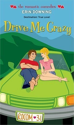 Drive Me Crazy by Erin Soderberg Downing