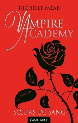 Academia de Vampiros by Richelle Mead