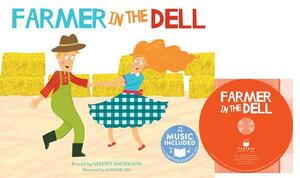 Farmer in the Dell [With CD (Audio)] by Steven Anderson