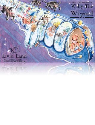 Adventures of Willy the Wizard: Livid Land #1 by Nick Tidnam, Adrian ...