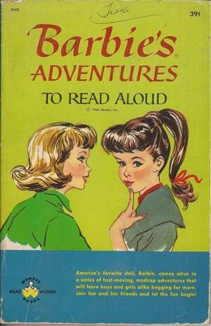 Barbie's Adventures to Read Aloud by Jean Bethell