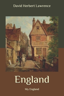 England: My England by D.H. Lawrence