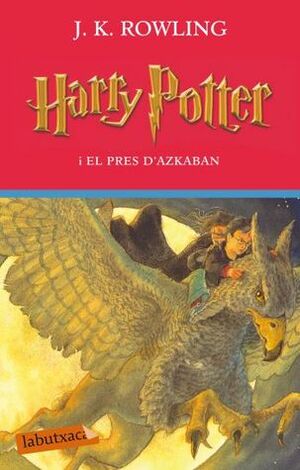 Harry Potter i el pres d'Azkaban by J.K. Rowling