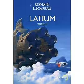 Latium, Volume 2 by Romain Lucazeau