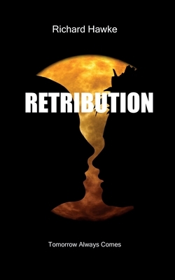 Retribution by Richard Hawke