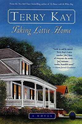 Taking Lottie Home by Terry Kay