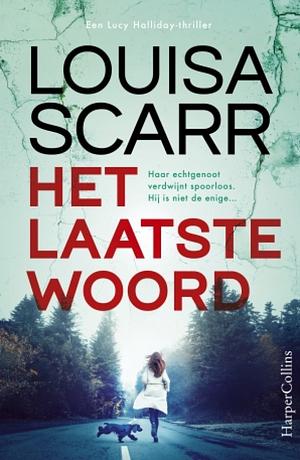 Het laatste woord by Louisa Scarr