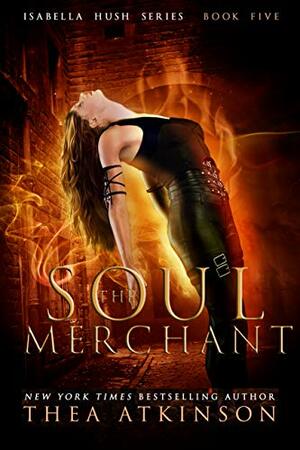 Soul Merchant by Thea Atkinson