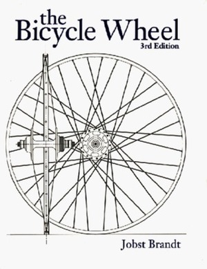 The Bicycle Wheel by Sherry Sheffield, Jobst Brandt