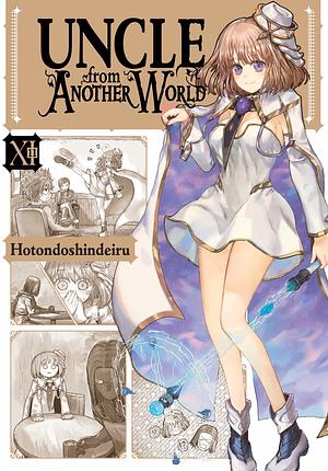 Uncle from Another World, Vol. 11 by Hotondoshindeiru