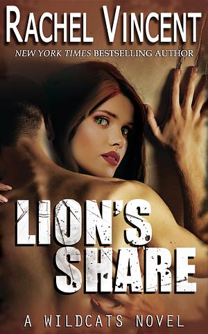 Lion's Share by Rachel Vincent