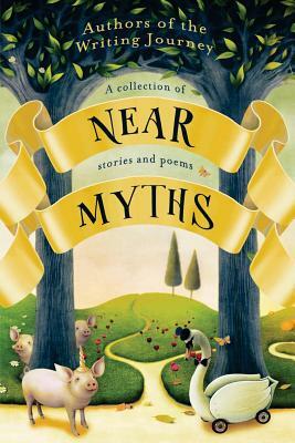 Near Myths by Awnna Marie Evans, Todd Hogan